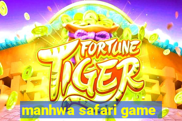 manhwa safari game